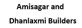 Amisagar and Dhanlaxmi Builders