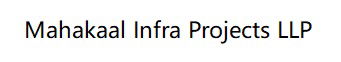 Mahakaal Infra Projects LLP