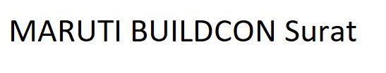 MARUTI BUILDCON Surat