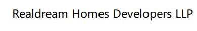 Realdream Homes Developers LLP