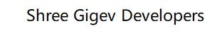Shree Gigev Developers