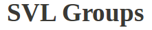  SVL Groups